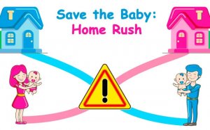 Save the Baby: Home Rush - Online Puzzle Drawing Game